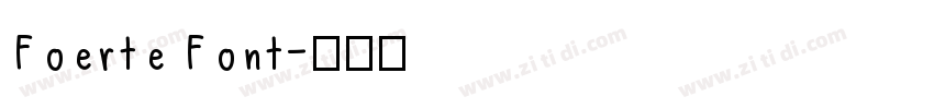 Foerte Font字体转换